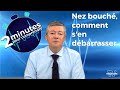 Nez bouché, comment s'en débarrasser - 2 minutes pour comprendre