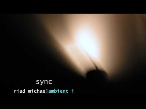 Riad Michael - Sync (Official Audio)