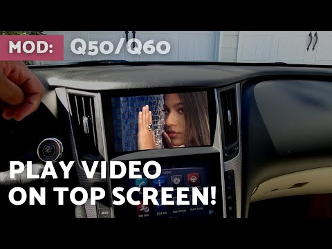 Play Videos on your Infiniti Q50/Q60 top screen!