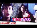 Arjun Punj Funny Romantic Scene From Time Pass Hindi Drama Movie
