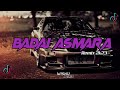 DJ BADAI ASMARA REMIX TERBARU BY WISNU REMIX!