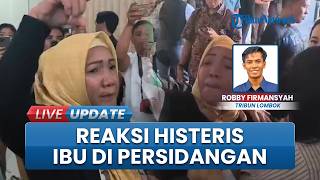 Anak Dituntut 13 Tahun Penjara, Ibu Terdakwa Pembunuh Mahasiswi di Pantai Nipag Menangis Histeris