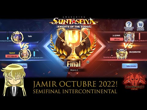 🏆JAMIR INTERCONTINENTAL OCTUBRE 2022🏆 SEMIFINALES! - Saint Seiya Awakening KOTZ