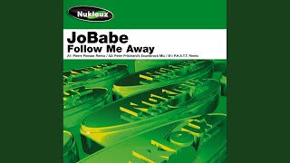 Follow Me Away (P.H.A.T.T. Remix)
