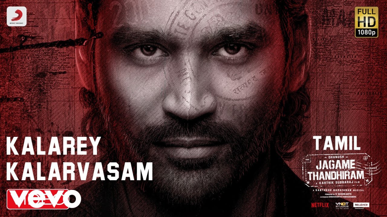 Kalarey Kalarvasam Video Song | Jagame Thandhiram