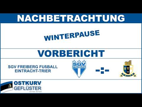 Vorbericht - SGV Freiberg Fußball vs. SV Eintracht-Trier 05 - RL 2025/26 - 21. Spieltag