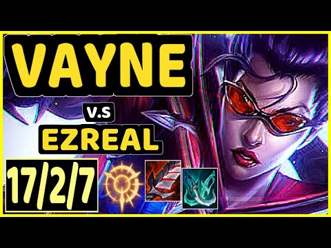VAYNE vs EZREAL - PENTAKILL 17/2/7 KDA BOTTOM ADC GAMEPLAY - EUW Ranked MASTER