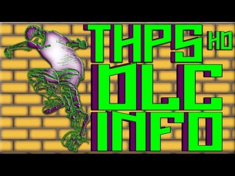 TONY HAWK'S PRO SKATER HD DLC INFO!!! *COMMENTARY* [THPSHD] HD