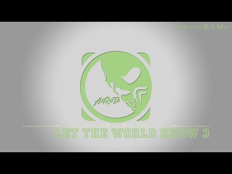 Let The World Know 3 by Joachim Nilsson - [Instrumental Pop Music]