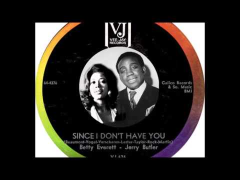 Betty Everett & Jerry Butler - Since I Don't Have You (1965)