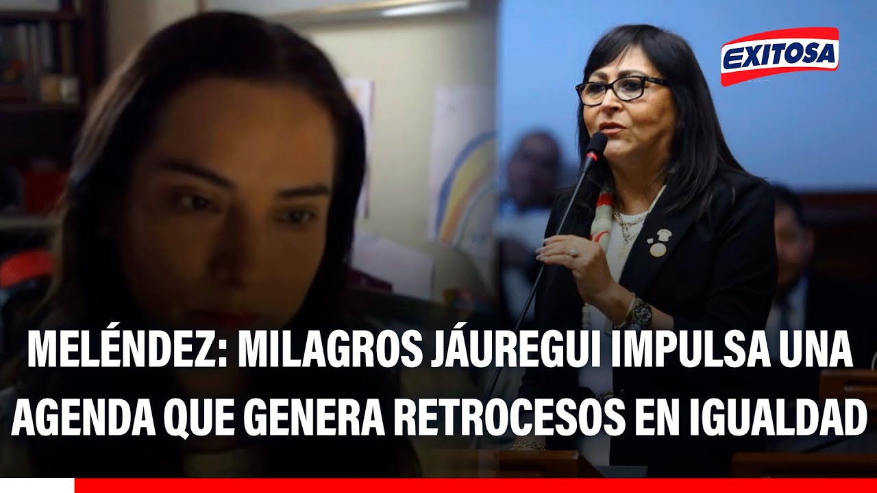 🔴🔵 Liz Meléndez: "Milagros Jáuregui impulsa una agenda que genera retrocesos en igualdad"