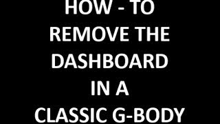 How To Remove the Dashboard in a GBody