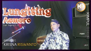 Download lagu LUNGITING ASMORO - Langgam- KRISNA RISWANTO - ( cover) mp3