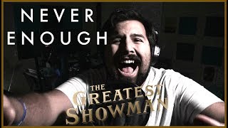 Never Enough (The Greatest Showman) - Male Cover by Caleb Hyles