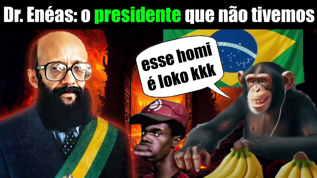 "MEU NOME É ENÉAS..." o Presidente Que o Brasil não teve