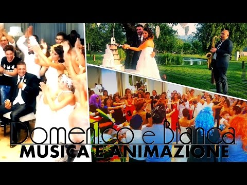 Musica, Animazione, Spettacolo, Emozioni. L'intrattenimento per il tuo matrimonio! Domenico e Bianca