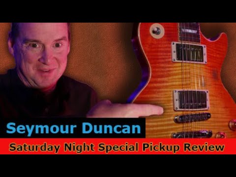Seymour Duncan: Saturday Night Special Pickup Review