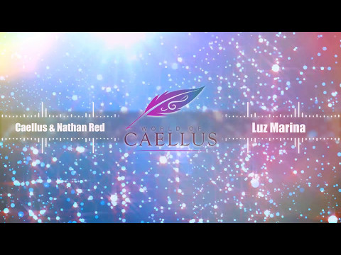 Caellus & Nathan Red - Luz Marina