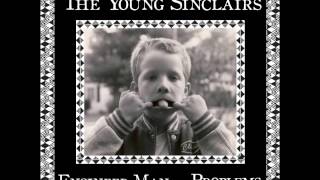 The Young Sinclairs - Engineer Man