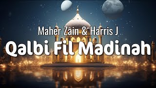 Download lagu Maher Zain & Harris J - Qalbi Fil Madinah | Lyric Video | قلبي في المدينة mp3