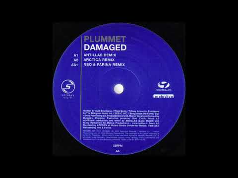 Plummet - Damaged (Antillas Remix) (2002)