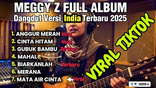 Download lagu VIRAL √ DANGDUT VERSI INDIA MEGGY Z | INDIA VERSION FULL ALBUM COVER  mp3