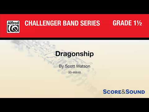 Dragonship, by Scott Watson – Score & Sound