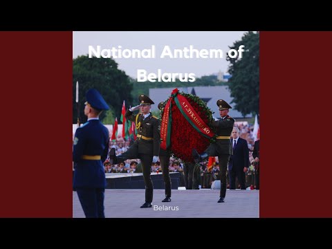 National Anthem of Belarus