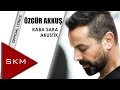 Kaba Saba (Akustik) - Özgür Akkuş (Official Lyric ...