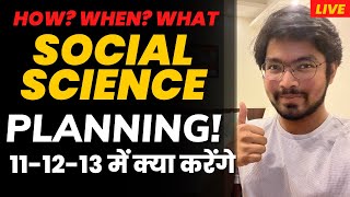 Social Science Exam Planning LIVE | Late Night Studies | What will we do?