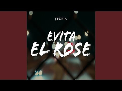 Evita el Rose