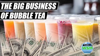 The Big Business of Bubble Tea