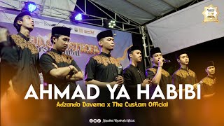 Download lagu AHMAD YA HABIBI - Adzando Davema x The Custom  mp3