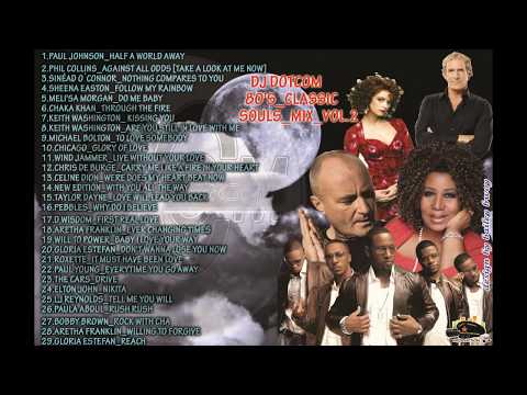 DJ DOTCOM PRESENTS 80'S x 90'S CLASSICAL SOULS MIX VOL 2 PLATINUM SERIES FULL