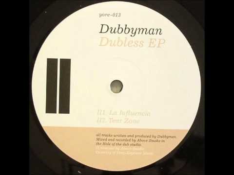 Dubbyman - La Influencia