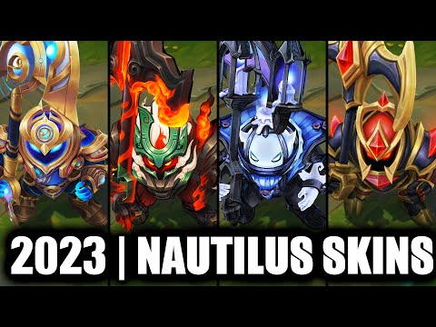 ALL NAUTILUS SKINS SPOTLIGHT 2023 | League of Legends