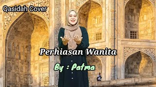 Download lagu Qasidah Perhiasan Wanita - Patma || Video Lirik mp3