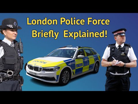 # 27 - The London Police Force Briefly Explained