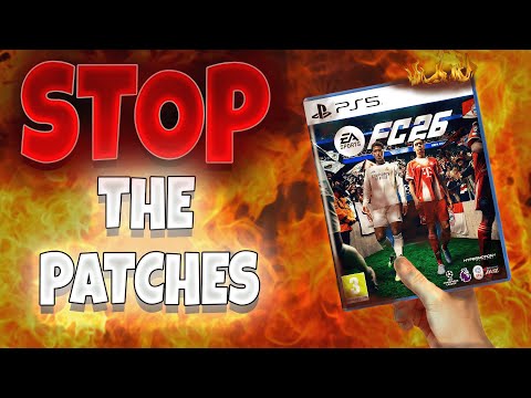 FC26's Patch Problem is Getting OUT OF CONTROL! (The Truth)