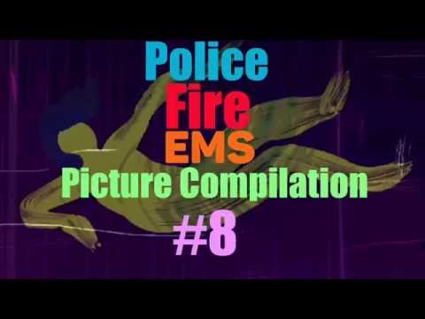 Police, Fire, EMS Picture Compilation #8