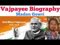 Vajpayee Biography | Tamil | Madan Gowri