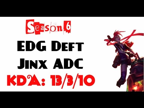 Korea Challenger LOL - EDG Deft - Jinx ADC (Mar 3, 2016)