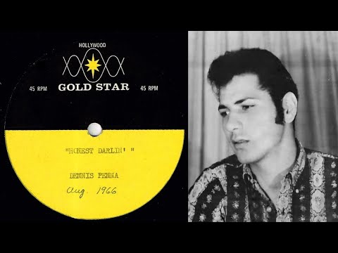 Dennis Penna - HONEST DARLING (Gold Star Studios)  (1966)