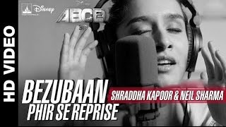 Bezubaan Phir Se (Reprise) | Disney's ABCD 2 | Shraddha Kapoor | HD