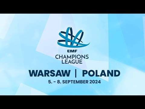 EMF Champions League 2024 - DAY 3 - PITCH 1 - LAST 16