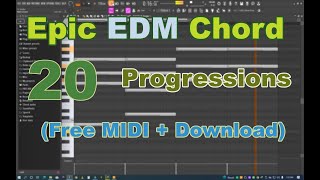 20. Epic EDM Chord Progressions (Free MIDI + Download)