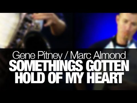 Something's Gotten Hold Of My Heart - Marc Almond & Gene Pitney [Remastered]