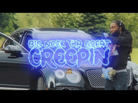 Big Nook Tha Great - Creepin (Official Visuals)