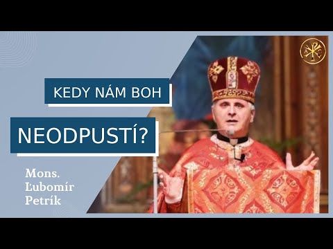 Kráčame cestou zatratenia? – MONS. ĽUBOMÍR PETRÍK – HOMÍLIA/KÁZEŇ