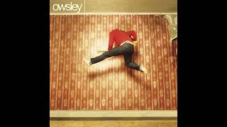 Owsley - Sky Is Falling